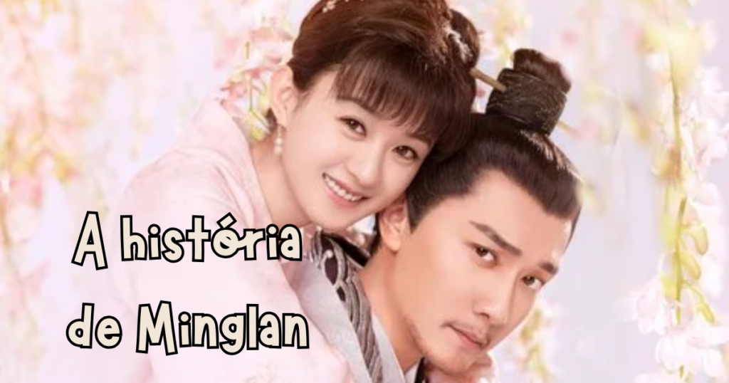 A história de Minglan