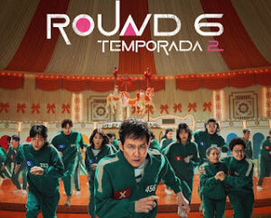 Round 6 – 2 temporada – Vale a pena assistir?