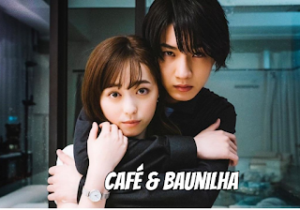 Dica Ousada e Sedutora – Café & Baunilha