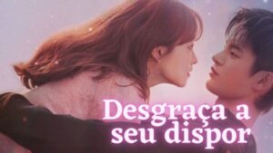 Desgraça a seu dispor: sobrenatural e romântico