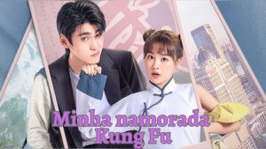 Minha Namorada Kung Fu – review