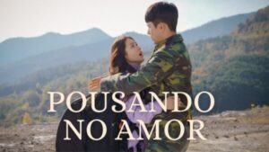 Pousando no amor – Crash Landing on You