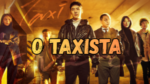 “O Taxista”: quando a vingança veste uniforme amarelo — um mergulho no dorama que conquistou a Coreia