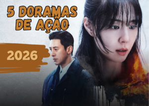 💥 5 doramas de ação de 2026 que chegaram chutando a porta da sua lista! | Cantinho do Opa